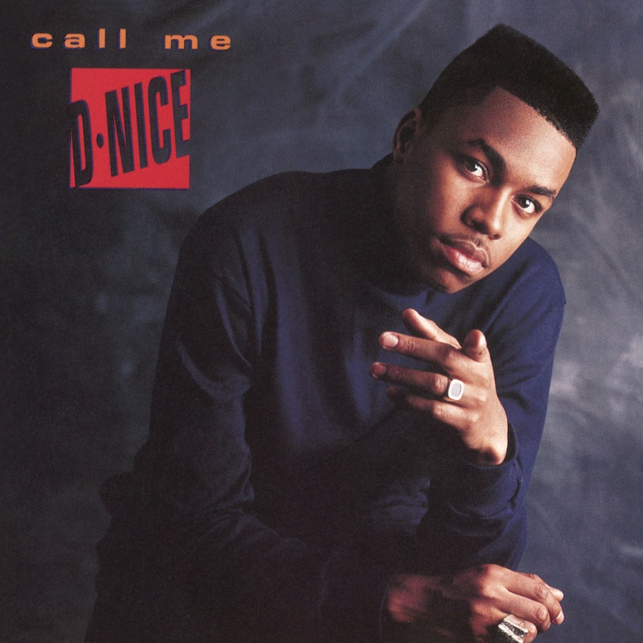 D-Nice - Call Me D-Nice